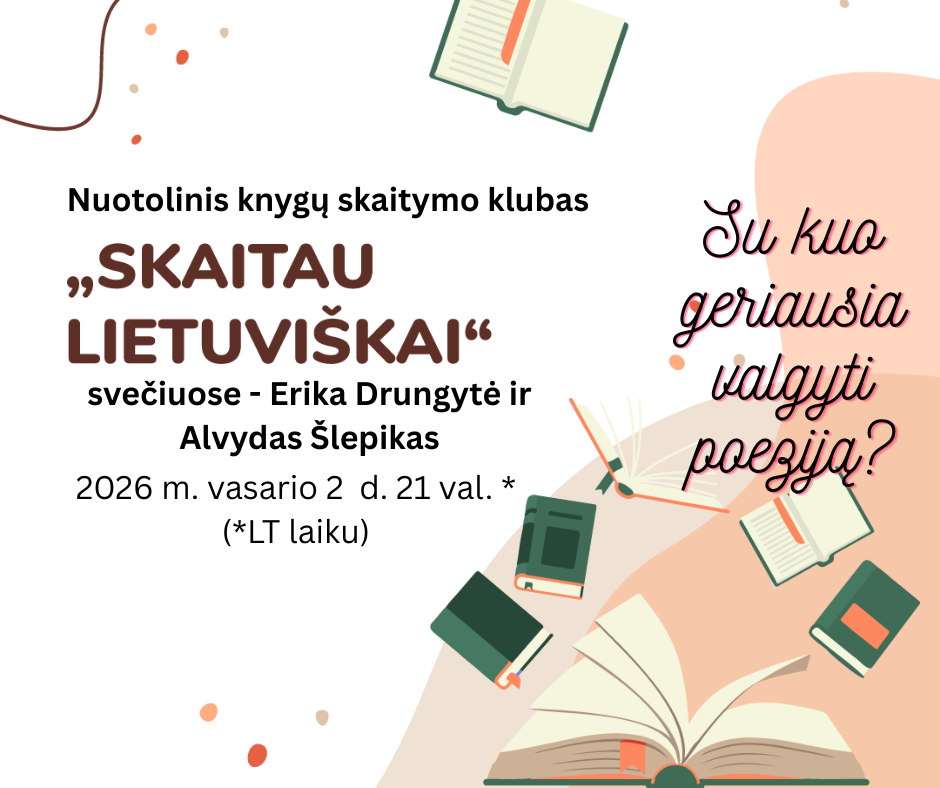 Skaitau lietuviškai klubo renginys "Su kuo geriausiai valgyti poeziją?"